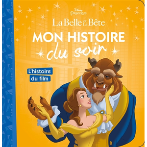 Comparateur de prix : Hachette Disney Mon histoire du soir : l'histoire du film, la Belle et la Bête