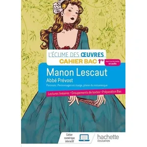 ISBN Hachette Education Français 1re - Oeuvre intégrale Manon Lescaut - Cahier élève pas cher