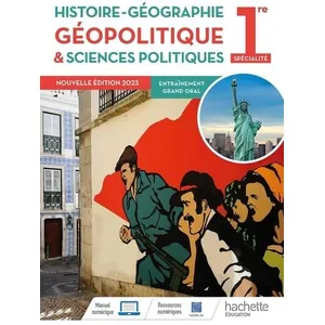 Hachette Education Histoire-géographie, géopolitique & sciences politiques 1re spécialité
