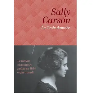 La croix damnée - C. Sally - Hachette Fictions - broché - Roman broché pas cher
