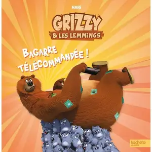 Hachette Jeunesse Grizzy et les Lemmings - Bagarre télécommandée  Hari (Auteur)