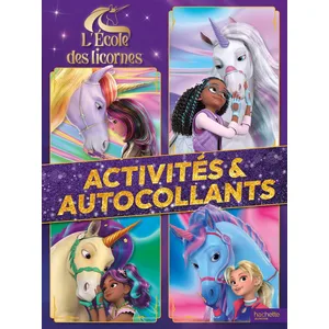 Hachette Jeunesse L'école des licornes : Activités et autocollants pas cher
