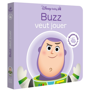 DISNEY BABY - Bonne nuit, p'tit coquin - Buzz veut jouer - TOY STORY pas cher