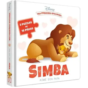 Hachette Jeunesse Collection Disney Mes premières histoires : Simba aime son Papa pas cher