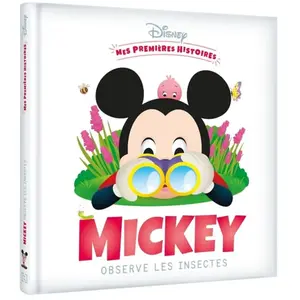 DISNEY - Mes Premières Histoires - Mickey observe les insectes (Jeunesse) pas cher