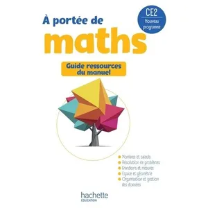 Comparateur de prix : Le nouvel A portée de maths CE2 - Guide du fichier élève broché