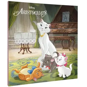 LES ARISTOCHATS - Monde Enchanté - L'histoire du film - Disney broché pas cher