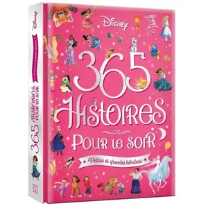 Hachette Jeunesse Collection Disney 365 histoires pour le soir : Petites et grandes héroïnes