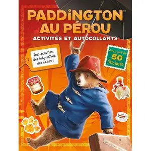 Hachette Jeunesse Paddington au Pérou - Activités et autocollants  Collectif (Auteur)