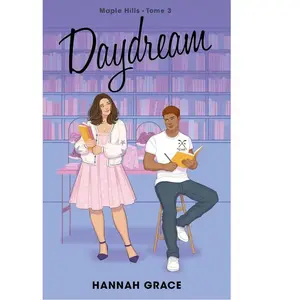 Comparateur de prix : Daydream - Maple Hills Tome 3 - Après Icebreaker et Wildfire