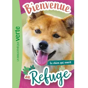 Bienvenue au refuge, Tome 14 - Le chien qui sourit pas cher