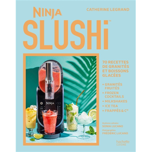 Comparateur de prix : Hachette Pratique Ninja SLUSHi: 70 recettes de granités et boissons glacées