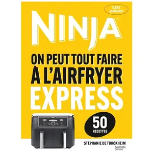 Comparateur de prix : Hachette Pratique Airfryer Ninja - Recettes Express (50 recettes) cartonné