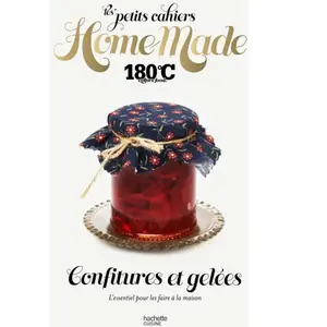 Home Made Confitures et gelées -  180°C - Hachette Pratique - broché - Guide broché