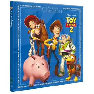 TOY STORY 2 - Les Grands Classiques - L'histoire du film - Disney Pixar -  Walt Disney Company - Hachette Disney - cartonné - Album jeunesse cartonné