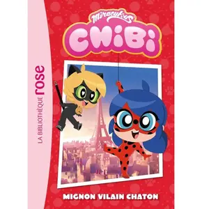 Miraculous Chibi Tome 1 : Mignon vilain chaton pas cher
