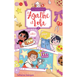Hachette Romans L'atelier d'Agathe et Lola - Tome 2 - Tous pour Benji pas cher