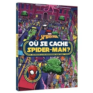 Hachette Disney SPIDER-MAN - Où se cache Spider-Man ? - Cherche et trouve - Marvel