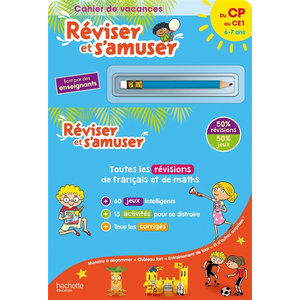 Comparateur de prix : Hachette Education Réviser et s'amuser - Du CP au CE1 (6-7 ans) - Cahier de vacances 2025