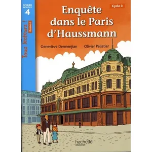 ISBN Enquête dans le Paris d'Haussmann - Tous lecteurs ! Roman Niveau 4 - Livre élève pas cher