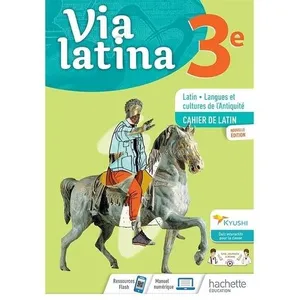 Comparateur de prix : Hachette Education Via Latina 3ème - Cahier de l'élève - Éd. 2021