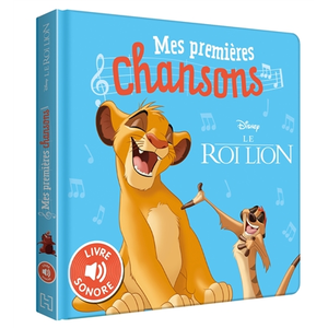 Comparateur de prix : Hachette Jeunesse LE ROI LION - Mes Premières Chansons - Livre sonore - Disney cartonné