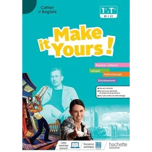 Comparateur de prix : Hachette Education Make it Yours! Anglais 1re-Tle - Cahier élève