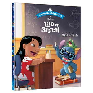 Hachette Disney Les nouvelles histoires de Lilo et Stitch : Stitch à l'école pas cher