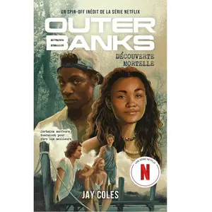 Hachette Romans Outer Banks - Un spin-off inédit de la série Netflix pas cher