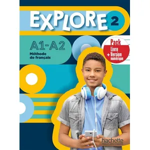 Comparateur de prix : Hachette Français Langue Etrangère Explore 2 - Pack Livre de l'élève + Version numérique (A1-A2)