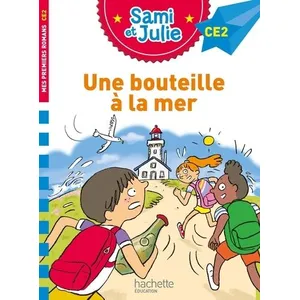 Comparateur de prix : Hachette Education Sami et Julie CE2 Une bouteille à la mer