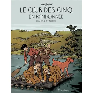 Hachette Comics Le Club des Cinq T7 - Le Club des Cinq en Randonnée pas cher