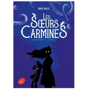 Comparateur de prix : Livre de Poche Jeunesse Les Soeurs Carmines - Tome 3 - Dolorine à l'école