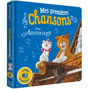 Comparateur de prix : Hachette Jeunesse LES ARISTOCHATS - Mes Premières Chansons - Livre sonore - Disney