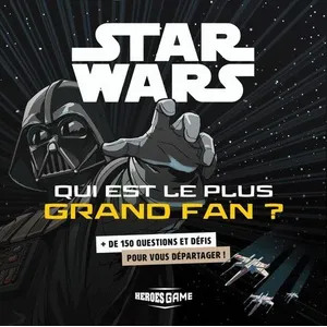 Comparateur de prix : Hachette Heroes Star Wars - Qui est le plus grand fan ?