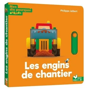 Comparateur de prix : Deux Coqs D'or Mes dis pourquoi animés - Les engins de chantier