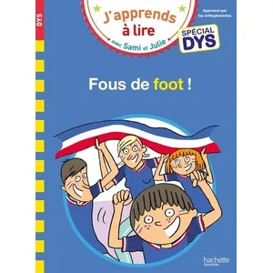 ISBN Sami et Julie- Spécial DYS (dyslexie) Fous de foot ! pas cher