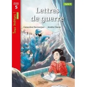 ISBN Lettres de guerre - Tous lecteurs ! Historique Niveau 5 - Livre élève pas cher
