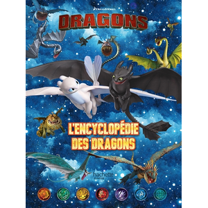 Hachette Jeunesse Dreamworks - Dragons- L'encyclopédie des dragons