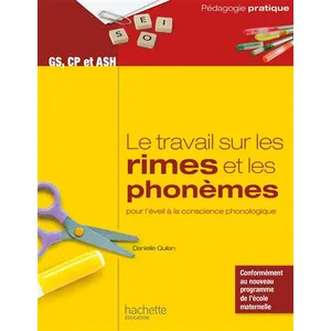 Comparateur de prix : Hachette Education Le travail sur les rimes et les phonèmes pour l'éveil à la conscience phonologique - GS, CP et ASH