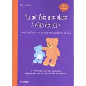 Comparateur de prix : Hachette Education Talents d'école - Tu me fais une place à côté de toi ?