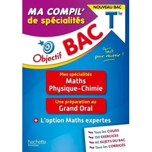 Comparateur de prix : ISBN Objectif BAC Tle Ma compil' de spécialités Maths et Physique-Chimie