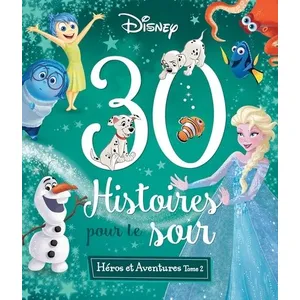 DISNEY - 30 Histoires pour le soir - Héros et Aventures pas cher