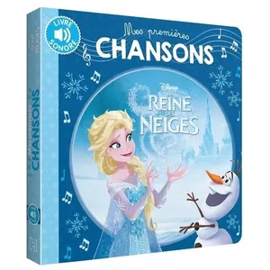 LA REINE DES NEIGES - Mes Premières Chansons - Disney