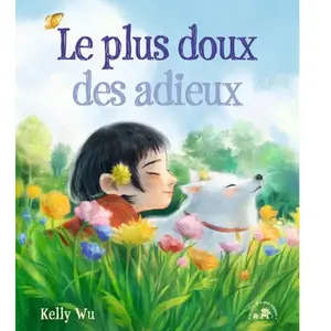 Lotus Et L'elephant Le plus doux des adieux Kelly Wu (Auteur) pas cher