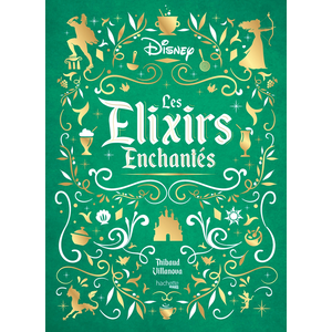 Hachette Heroes Les Elixirs Enchantés