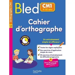 Hachette Education Bled Cahier d'orthographe CM1 pas cher
