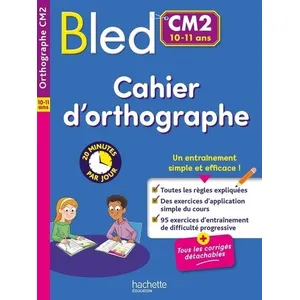 Hachette Education Bled Cahier d'orthographe CM2 pas cher