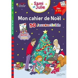 Comparateur de prix : Hachette Education Mon cahier de Noël avec Sami et Julie Dès 6 ans