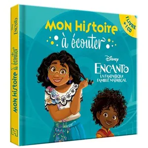Hachette Jeunesse ENCANTO, LA FANTASTIQUE FAMILLE MADRIGAL - Mon histoire à écouter - Livre CD - Disney pas cher